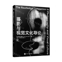 [N]摄影与视觉文化导论-9787115556387