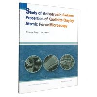 [N]基于原子力显微镜的高岭土表面各向异性探究(英文版)-9787564649883