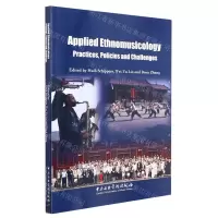[N]应用民族音乐学(实践策略与挑战)(英文版)-9787569601565