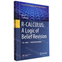 [N]R-演算--一种信念修正的逻辑(英文版)(精)-9787030764102