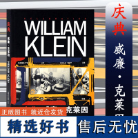 [正版]庆典:威廉克莱因 成都当代影像馆举办的威廉克莱因摄影展览的摄影集收录作者文字表现其对摄影艺术的观点 摄影收藏