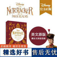 迪士尼英文原版.胡桃夹子与四个王国 The Nutcracker and the Four Realms