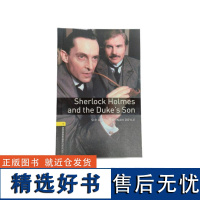 SHERLOCK HOLMES AND THE DUKE'S SON(1级) Sir Arthur Conan Doyl