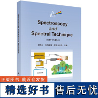 光谱学与光谱技术(英文版)(Spectroscopy and Spectral Technique)9787030784