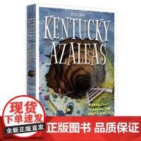 Kentucky Azaleas(肯塔基映山红:如何从美国挖个地洞到中国 /Kevin Smith/浙江大学出版社