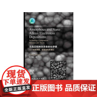 [正版书籍]Amorphous and Nano Alloys Electroless Depositions: Tec