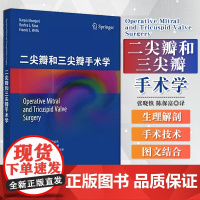 二尖瓣和三尖瓣手术学 张晓慎 陈保富译 超声心动图成像潜在疾病过程的病理生理学描述 天津科技翻译出版公司97875433