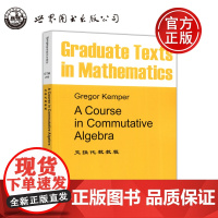 交换代数教程 英文 Graduate texts in mathematics a course in com