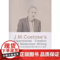 [正版书籍]论库切写作的实验性创新与现代主义表征(全英文)