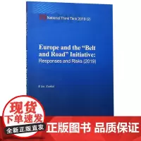 欧洲与“一带一路”倡议:回应与风险(2019)-(Europe and the “Belt and Road ”Init