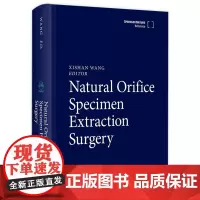 Natural Orifice Specimen Extraction Surgery 经自然腔道取标本手术学(英文版)