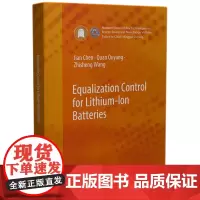 [正版]锂离子电池均衡控制(英文版)(精)/节能与新能源汽车关键技术研究丛书 华中科技大学出版社 9787577209