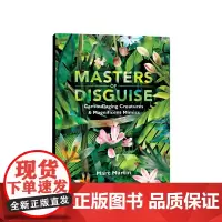 Masters of Disguise: Camouflaging Creatures & Magnificent Mi