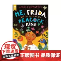 弗里达和孔雀戒指的秘密Me Frida and the Secret of the Peacock Ring 英文原版