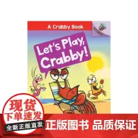 [英文原版 4-7岁]暴躁的蟹蟹 A Crabby Book蟹蟹 一起来玩吧 Let's Play Crabby 分级阅