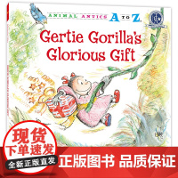 幼儿园里的26个开心果:闪光的礼物 Animal Antics A to Z : Gertie Gorilla's Gl