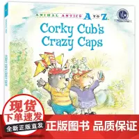 (精装)幼儿园里的26个开心果:疯狂帽子乐园 Animal Antics A to Z : Corky Cub's Cr