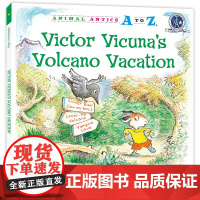 (精装)幼儿园里的26个开心果:火山度假日 Animal Antics A to Z : Victor Vicuna`s