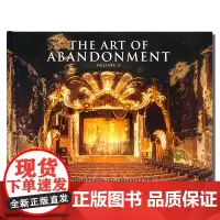 The Art of Abandonment Volume ii 废弃的艺术第二卷 废弃建筑景观摄影画册 废弃独特之美