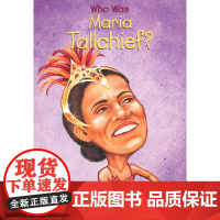 英文原版 名人传记系列 Who Is Maria Tallchief? 玛丽亚·塔尔托齐夫是谁? 中小学生课外阅读读物